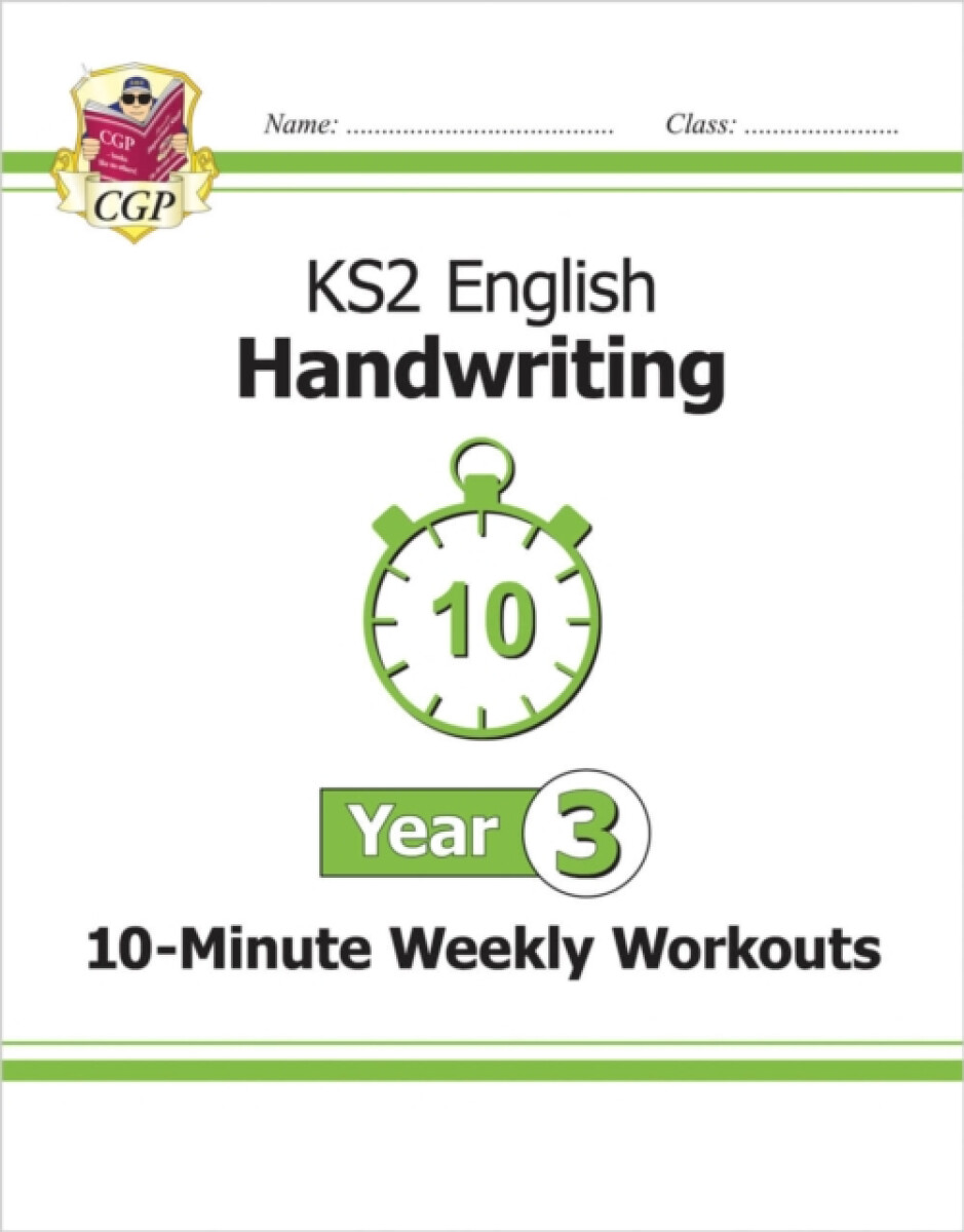 KS2 Year 3 English Handwriting 10-Minute Weekly Workouts