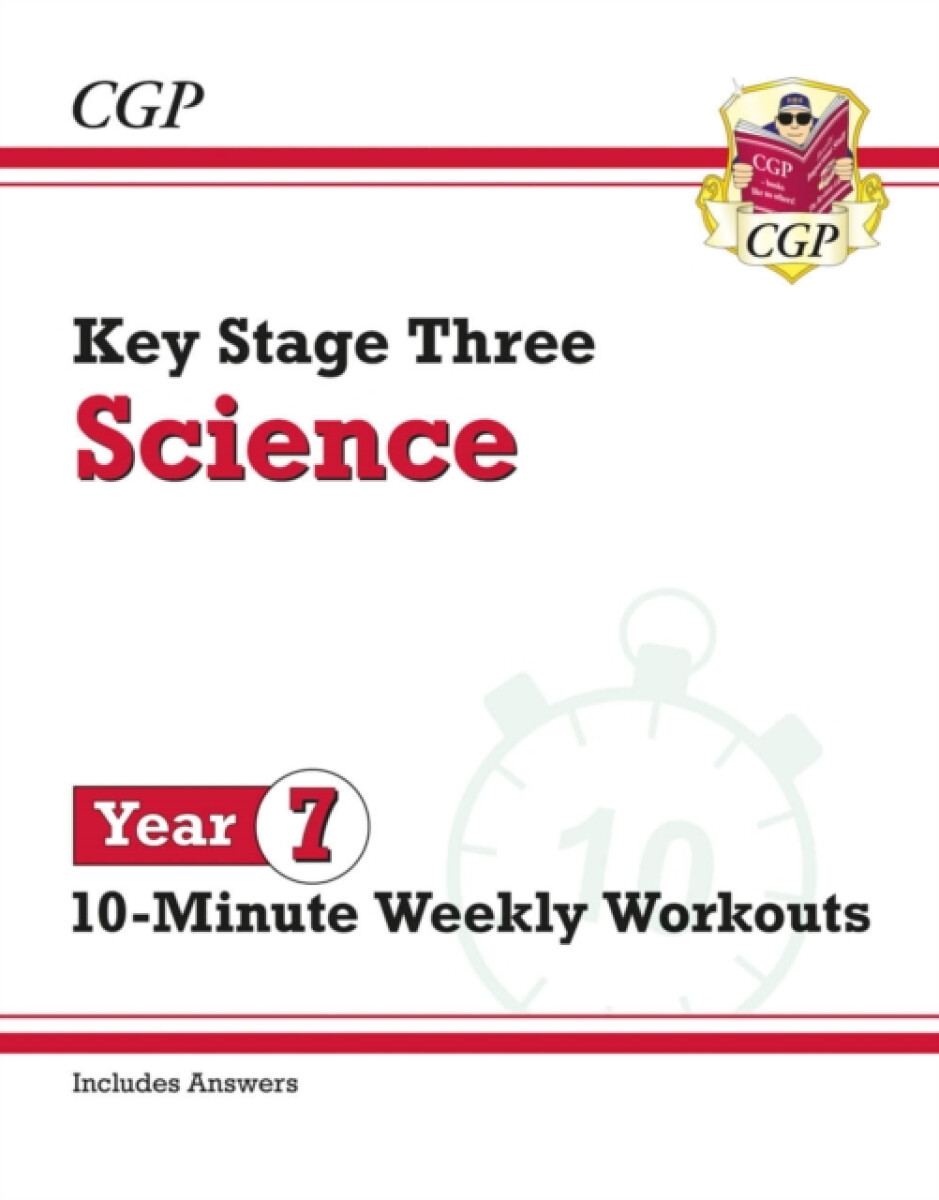 KS3 Year 7 Science 10-Minute Weekly Workouts (includes answers)