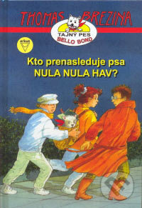 Kto prenasleduje psa Nula Nula Hav?