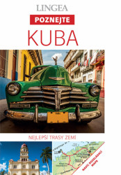 Kuba (Nejlepší trasy zemí) - kniha z kategorie Mapy