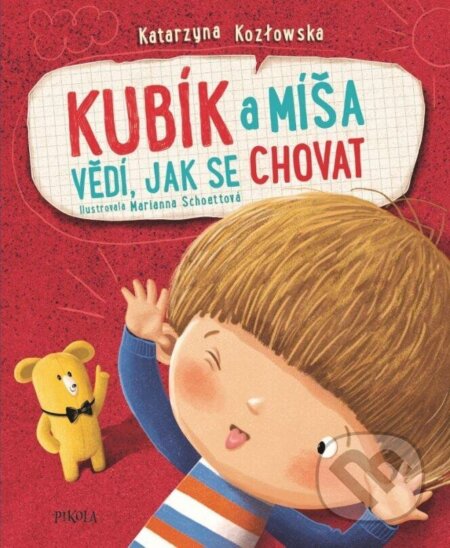 Kubík a Míša vědí, jak se chovat