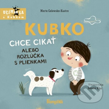 Kubko chce cikať alebo rozlúčka s plienkami