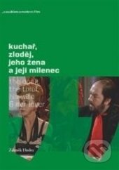 Kuchař, zloděj, jeho žena a její milenec