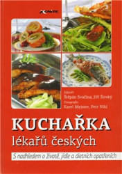 Kuchařka lékařů českých (S nadhledem o živote, jídle a dietních opatřeních) - kniha z kategorie Diety a zdravá výživa