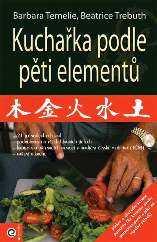Kuchařka podle pěti elementů - Barbara Temelie, Beatrice Trebuth
