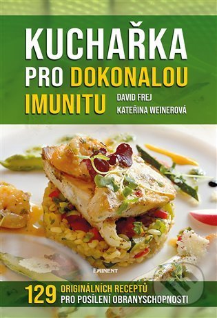 Kuchařka pro dokonalou imunitu