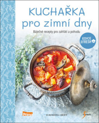 Kuchařka pro zimní dny (Báječné recepty pro zahřátí a pohodu) - kniha z kategorie Kuchařky