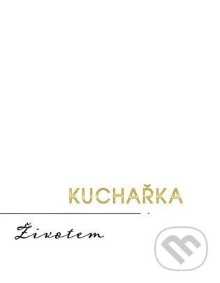 Kuchařka Životem