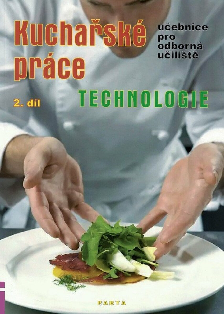 Kuchařské práce – Technologie 2. díl (učebnice OU)