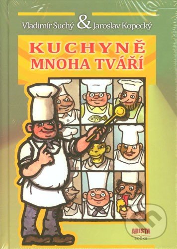 Kuchyně mnoha tváří