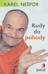 Kudy do pohody (Tisíc snadných rad, jak se uklidnit) - kniha z kategorie Psychologie