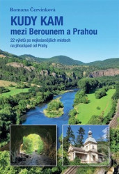 Kudy kam mezi Berounem a Prahou