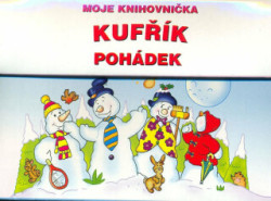 Kufřík pohádek (Nemůžete se dočkat vánoc? Buďte trpěliví, za chvíli jsou tady!) - kniha z kategorie Pro děti