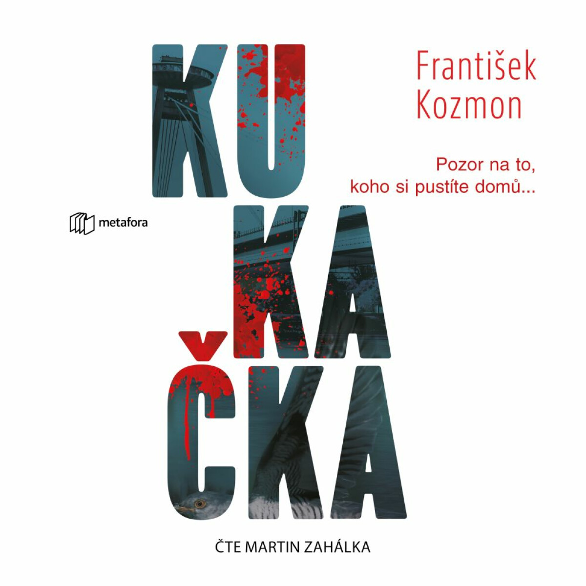 Kukačka - František Kozmon - audiokniha