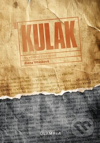 Kulak (my všichni jsme vinni)