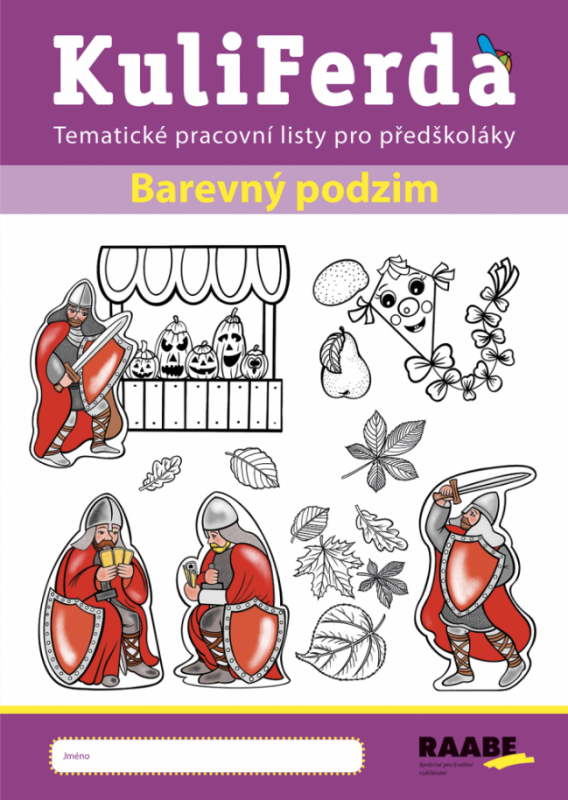 KuliFerda - Barevný podzim - Alena Vondrušková, Eva Svobodová, Hana Nádvorníková, Petra Šolcová, Veronika Růžičková, Zuzana Kupcová, Veronika Nádeníčk