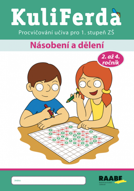 KuliFerda - Násobení a dělení - Naděžda Kalábová, Vhrsti, Svatopluk Mareš, Petra Cemerková Golová