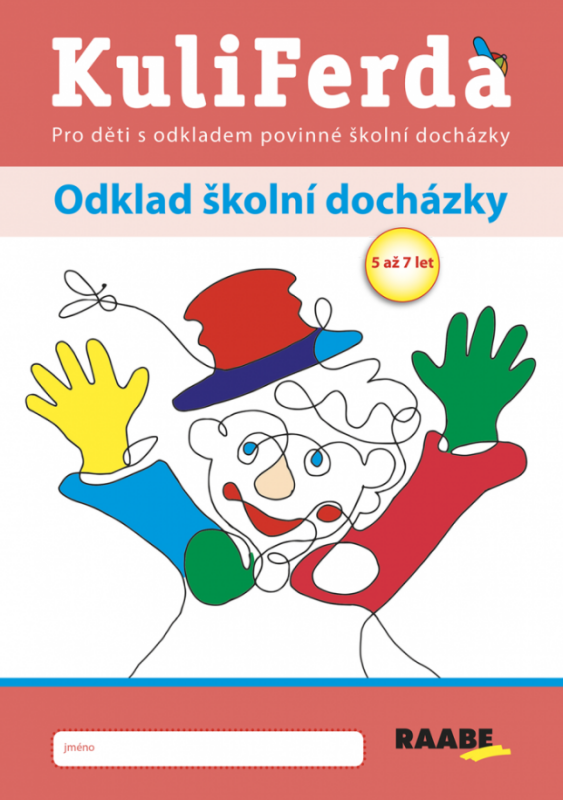 KuliFerda - Odklad školní docházky - Žaneta Kunštárová, Andrea Matejčeková