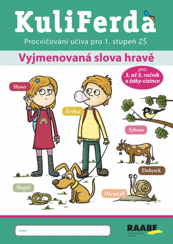 KuliFerda Vyjmenovaná slova hravě - Jana Rohová, Zuzana Slánská