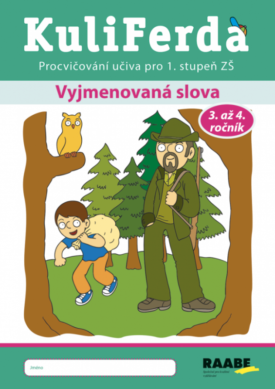 KuliFerda - Vyjmenovaná slova - Naděžda Kalábová, Svatopluk Mareš, Petra Cemerková Golová, Renata Nogolová