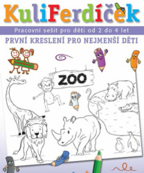 KuliFerdíček: První kreslení pro nejmenší děti (Pracovní sešit pro nejmenší děti od 2 do 4 lel) - kniha z kategorie Pro děti