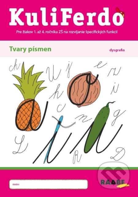 Kuliferdo– Tvary písmen – Dysgrafia