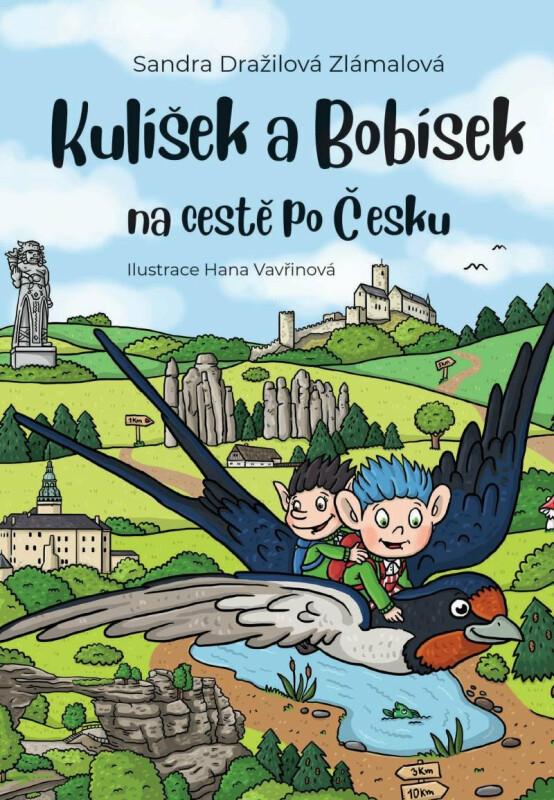 Kulíšek a Bobísek na cestě po Česku - Sandra Dražilová-Zlámalová, Hana Vavřinová