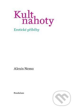 Kult nahoty (Erotické příběhy)