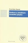 Kultura a struktura českého jazyka