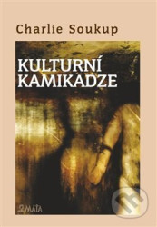 Kulturní kamikadze (Defekt)