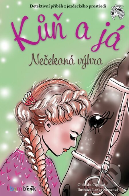 Kůň a já - Nečekaná výhra