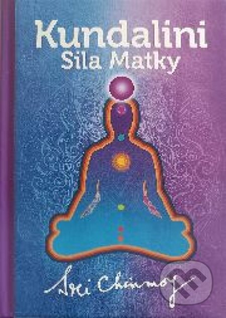 Kundalini - Sila Matky