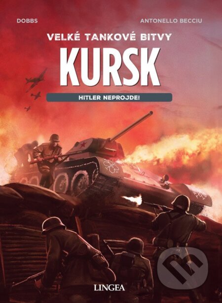 Kursk - Hitler neprojde!