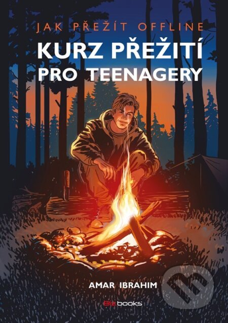 Kurz přežití pro teenagery (Jak přežít offline)