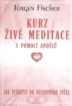 Kurz živé meditace s pomocí andělů