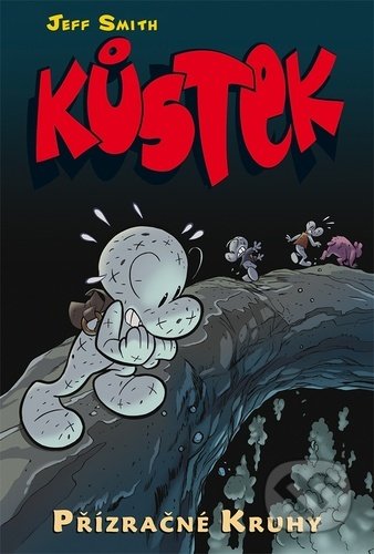 Kůstek: Přízračné kruhy