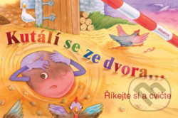 Kutálí se ze dvora
