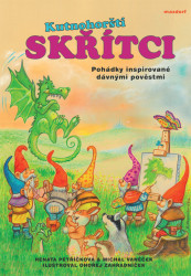 Kutnohorští skřítci (Pohádky inspirované dávnými pověstmi) - kniha z kategorie Pohádky