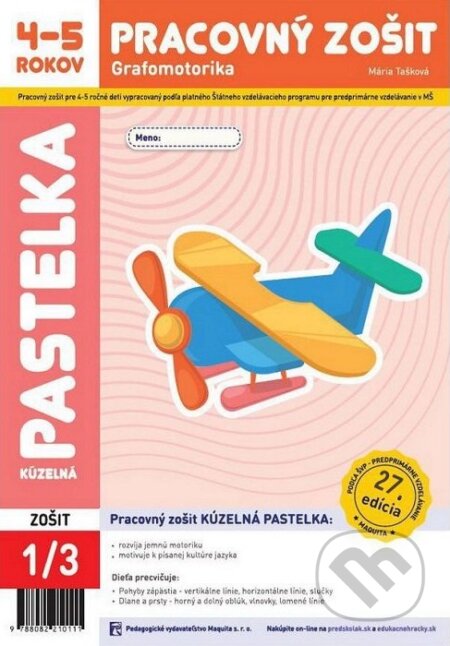 Kúzelná pastelka (Pracovný zošit 1/3 - Grafomotorika