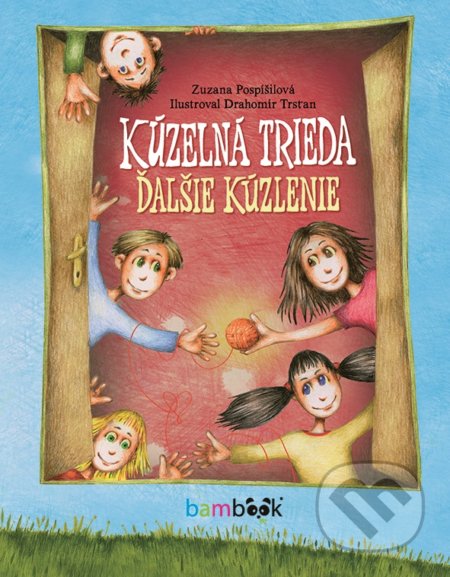 Kúzelná trieda – ďalšie kúzlenie