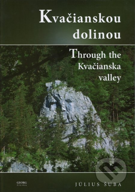 Kvačianskou dolinou