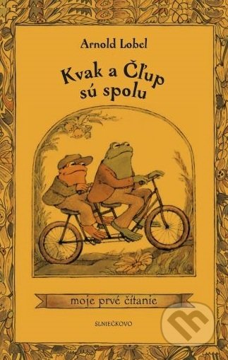 Kvak a Čľup sú spolu (moje prvé čítanie)