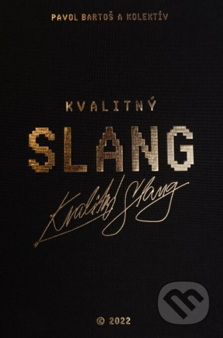 Kvalitný Slang