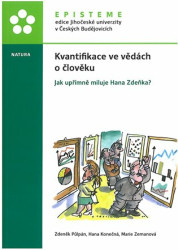 Kvantifikace ve vědách o člověku (Jak upřímně miluje Hana Zdeňka?) - kniha z kategorie Přírodní vědy a technika