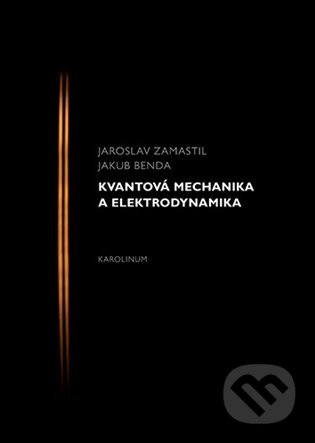 Kvantová mechanika a elektrodynamika