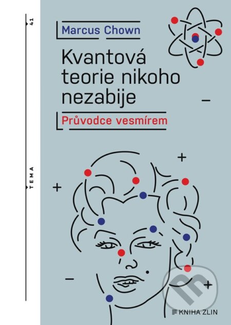 Kvantová teorie nikoho nezabije