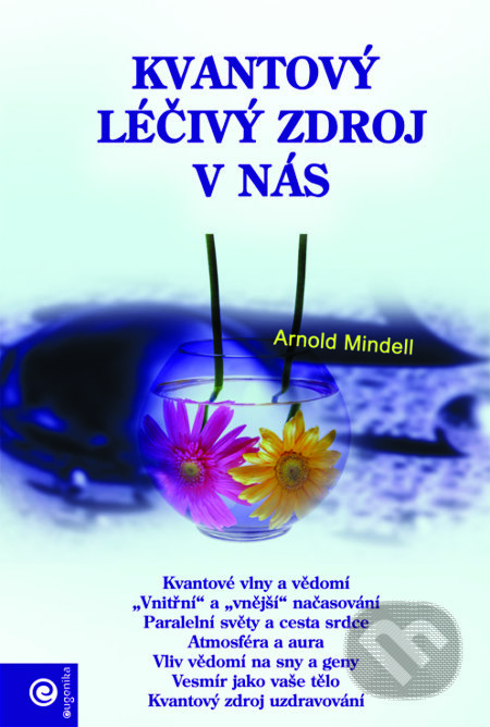 Kvantový léčivý zdroj v nás