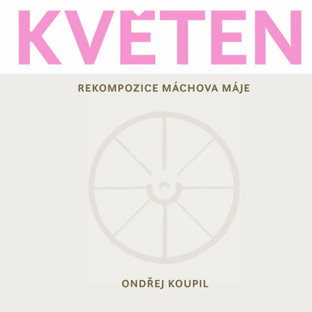 Květen - Ondřej Koupil