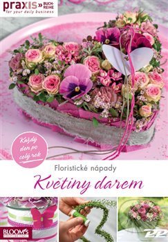 Květiny darem (každý den po celý rok)