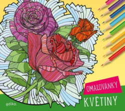 Květiny – omalovánky - kniha z kategorie Omalovánky